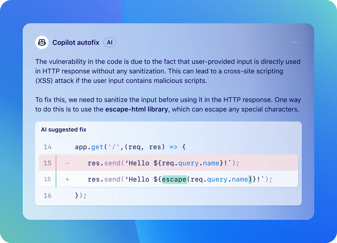 Code scanning autofix identifies vulnerable code and provides an explanation, together with a secure code suggestion to remediate the vulnerability